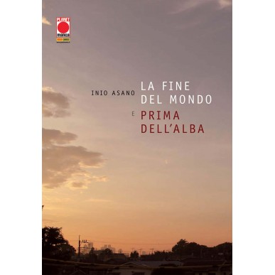 La Fine del Mondo e Prima dell’Alba - Terza Ristampa