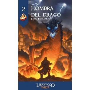 L'Ultima Torcia - L'Ombra del Drago (Librogame) 2