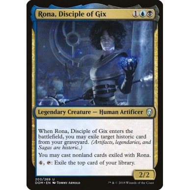 Rona, Discepola di Gix
