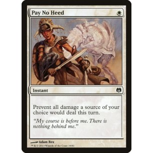 Pay No Heed