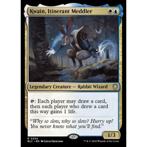 Kwain, Itinerant Meddler