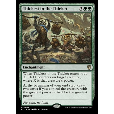 Thickest in the Thicket