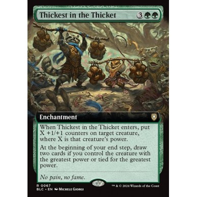 Thickest in the Thicket