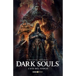 Dark Souls 4 - L'Età del Fuoco