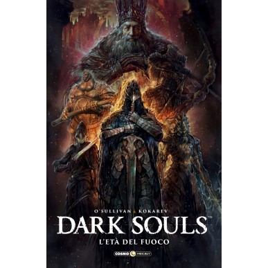 Dark Souls 4 - L'Età del Fuoco
