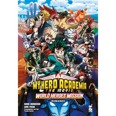 My Hero Academia - World Heroes' Mission (Novel)