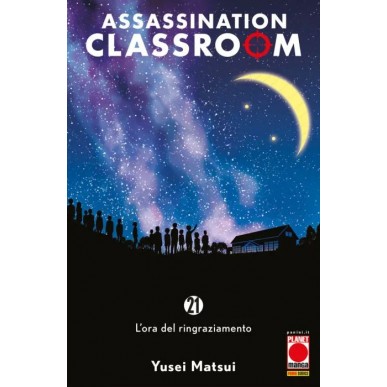 Assassination Classroom 21 - Prima Ristampa