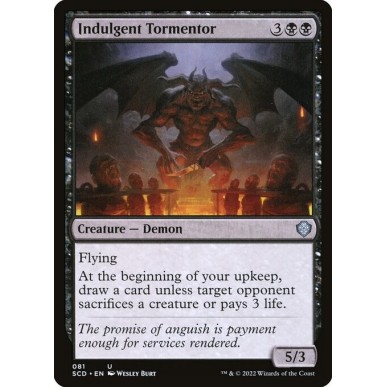 Indulgent Tormentor