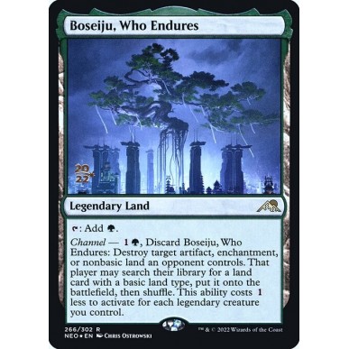 Boseiju, Who Endures