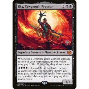 Gix, Yawgmoth Praetor