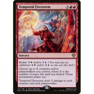 Temporal Firestorm