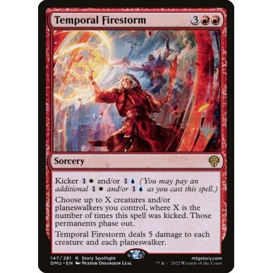 Temporal Firestorm
