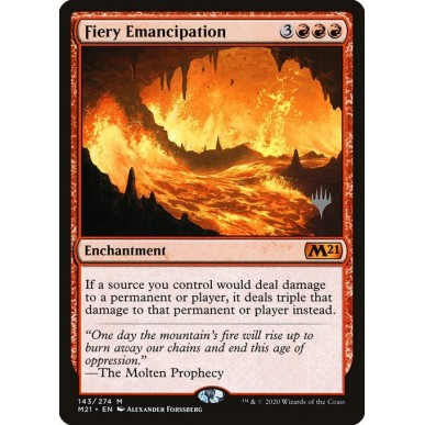 Fiery Emancipation