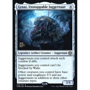 Graaz, Unstoppable Juggernaut