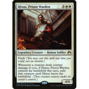 Hixus, Prison Warden