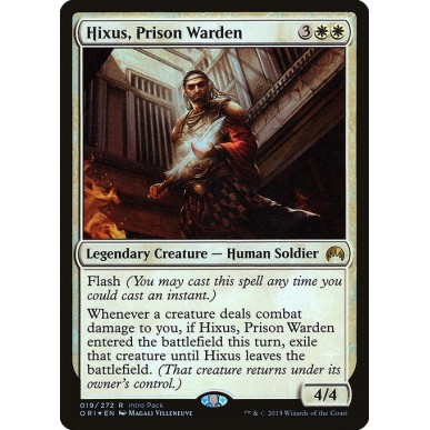 Hixus, Prison Warden