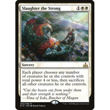 Slaughter the Strong