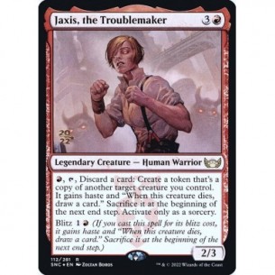 Jaxis, the Troublemaker