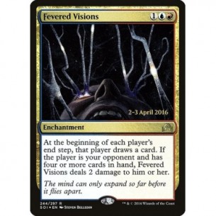 Fevered Visions