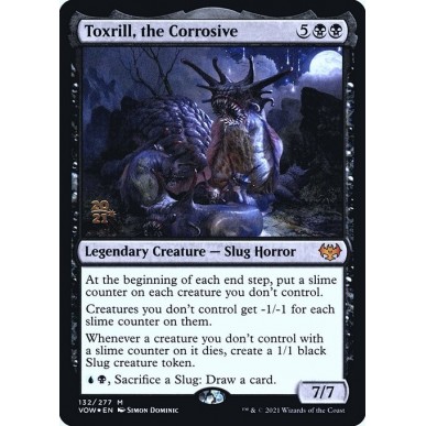 Toxrill, the Corrosive