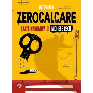 Zerocalcare - L'Arte Narrativa di Michele Rech
