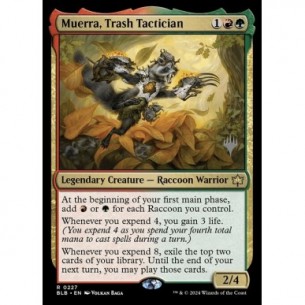 Muerra, Trash Tactician