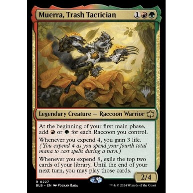 Muerra, Trash Tactician