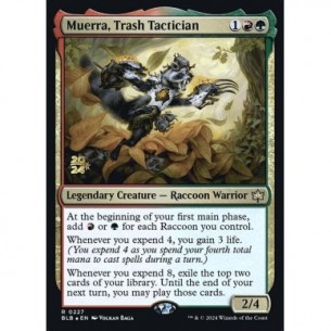 Muerra, Trash Tactician