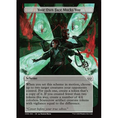 Your Own Face Mocks You