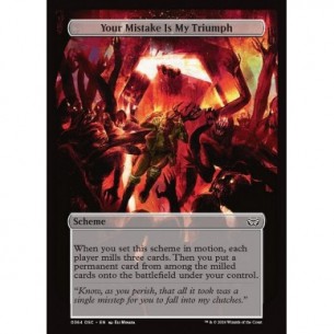 Your Mistake Is My Triumph