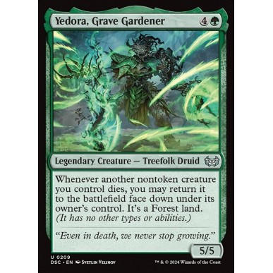 Yedora, Grave Gardener