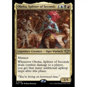 Obeka, Splitter of Seconds