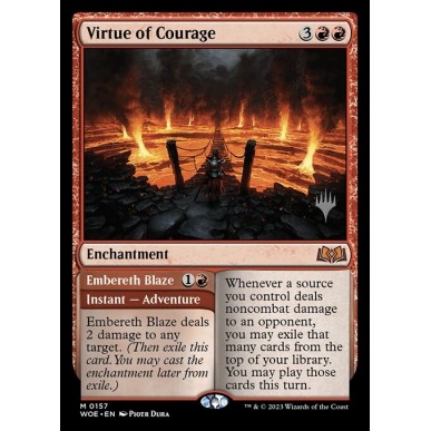 Virtue of Courage // Embereth Blaze