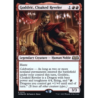 Goddric, Cloaked Reveler