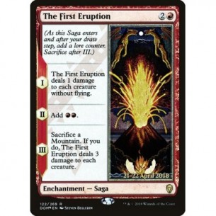 The First Eruption