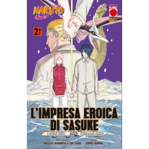 Naruto: L'Impresa Eroica di...