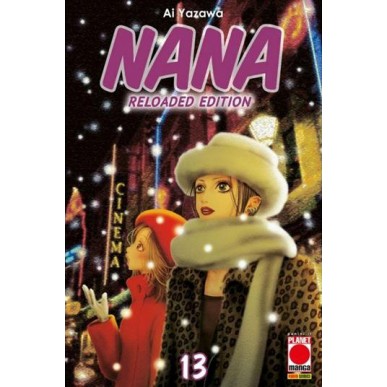 Nana - Reloaded Edition 13 - Prima Ristampa