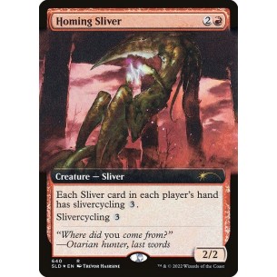 Homing Sliver