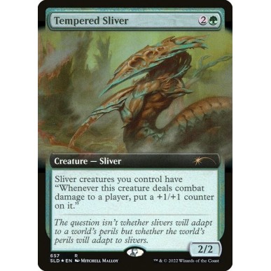 Tempered Sliver
