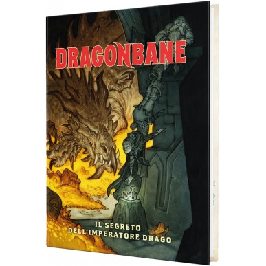 Dragonbane - Il Segreto dell'Imperatore Drago