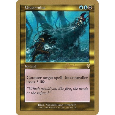 Undermine