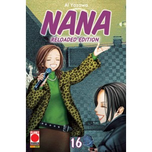 Nana - Reloaded Edition 16 - Prima Ristampa