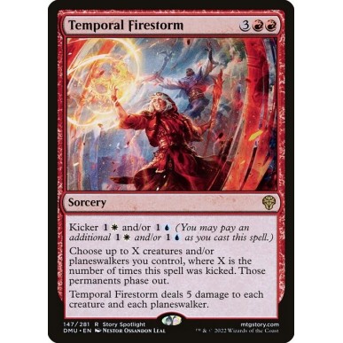 Temporal Firestorm