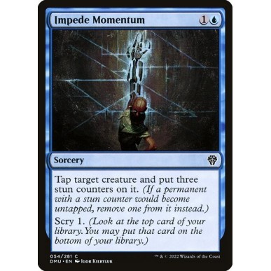 Impede Momentum
