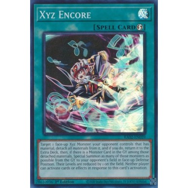 Xyz Encore (V.1 - Super Rare)