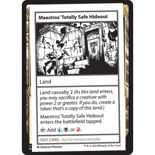 Maestros' Totally Safe Hideout