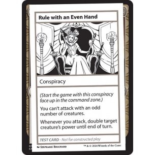 Rule with an Even Hand