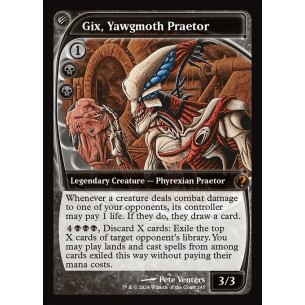 Gix, Yawgmoth Praetor