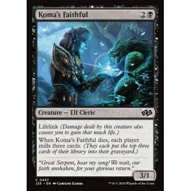 Koma's Faithful
