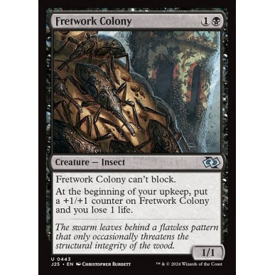 Fretwork Colony